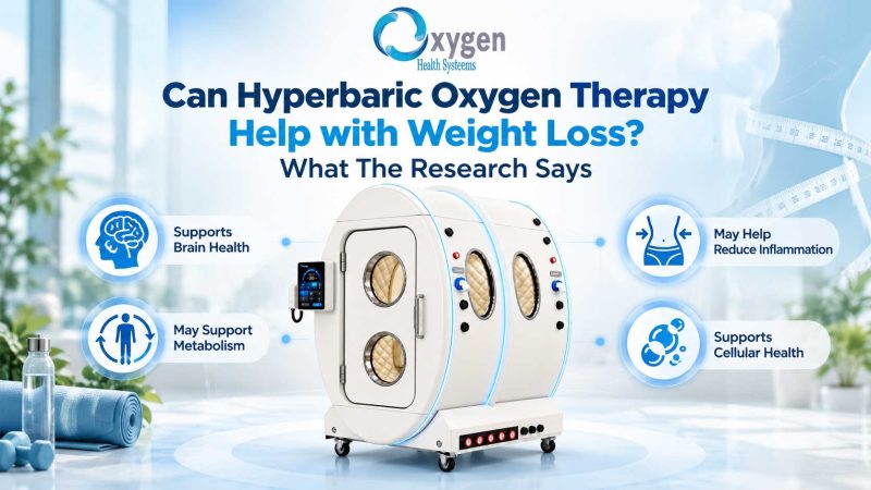Can Hyperbaric Oxygen Therapy Help with Weight Loss What The Research Says